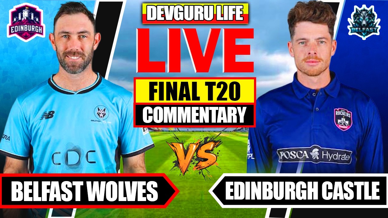 Edinburgh Castle Rockers vs Belfast Wolves, Final, European T20 Premier League 2026 - Commentary