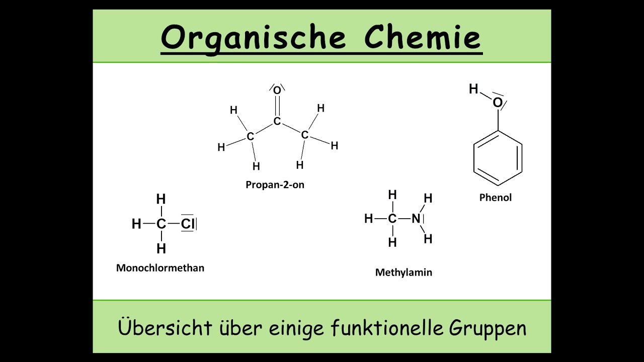 Funktionelle Gruppen in der organischen Chemie - eine Übersicht über einige funktionellen Gruppen #4