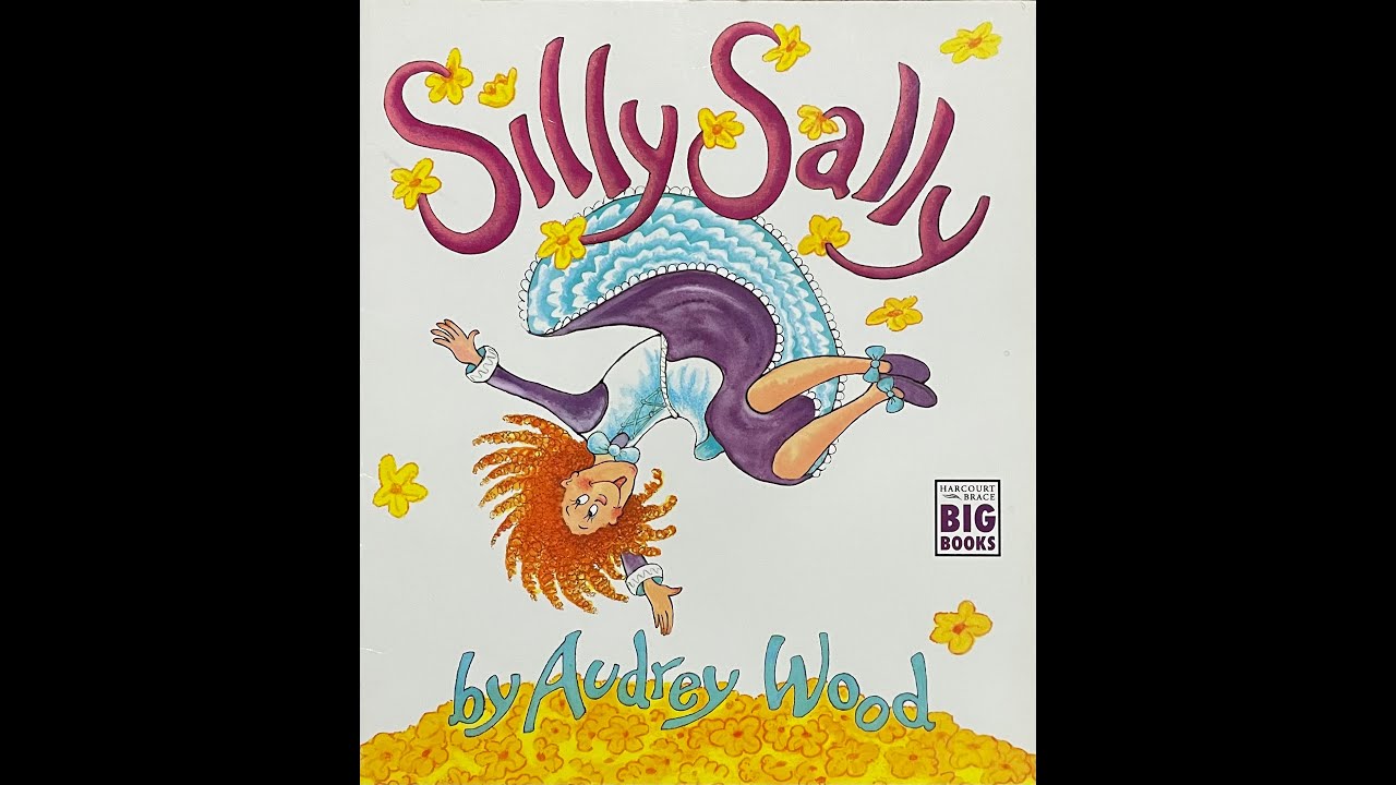 Silly Sally by Audrey Wood