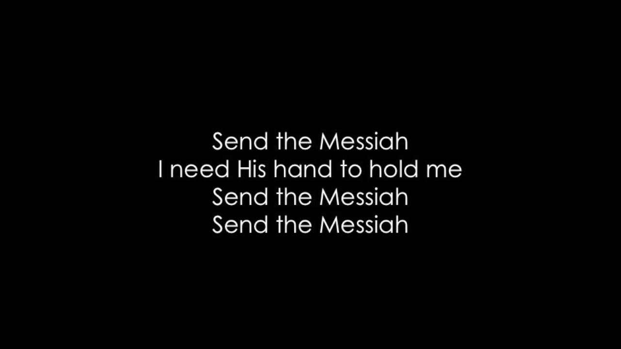 Send the Messiah - Daniel Perrin