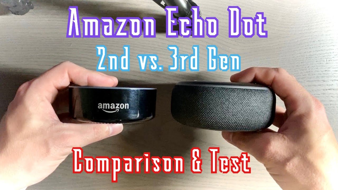 Сравнение и тестирование Amazon Echo Dot 2-го и 3-го поколений!