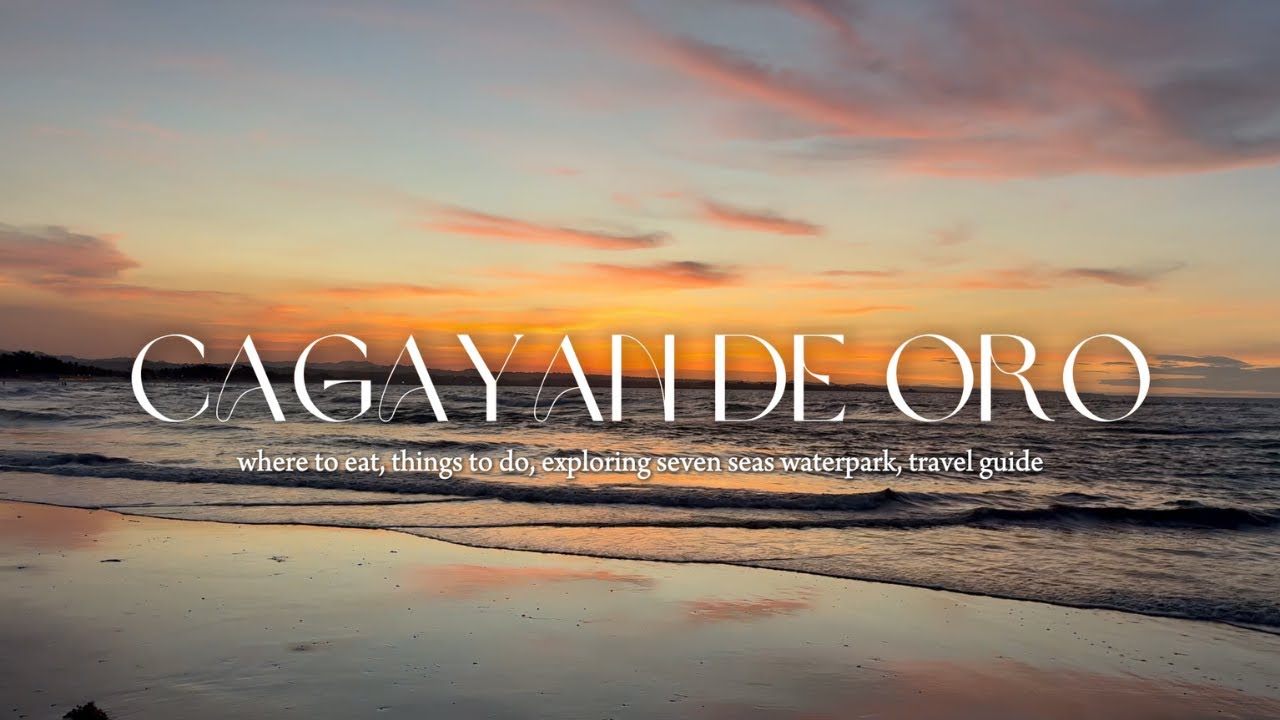 CAGAYAN DE ORO 2025: seven seas waterpark, high ridge, where to eat, stunning beach | travel guide