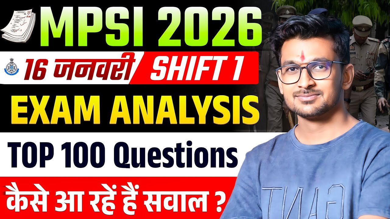 MPSI EXAM REVIEW 16 JANUARY 2026 | MPSI EXAM ANALYSIS 2026 | MPSI TODAY'S EXAM ANALYSIS 16 JAN 2026