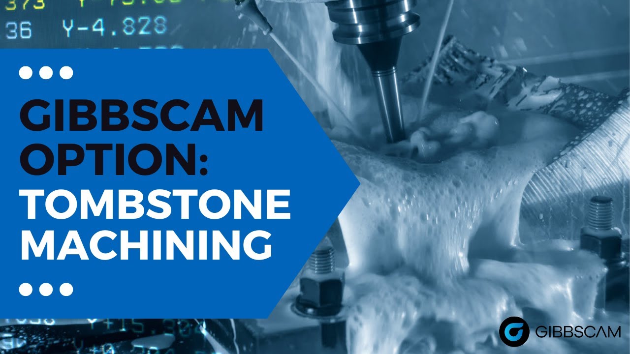 Опция системы управления надгробными камнями GibbsCAM (TMS).