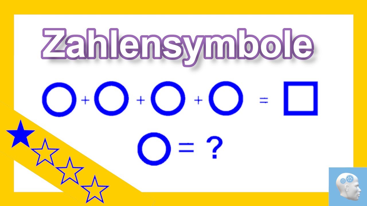 Zahlensymbole - Welche Zahl muss in die Symbole eingesetzt werden? Logisches Denkvermögen verbessern