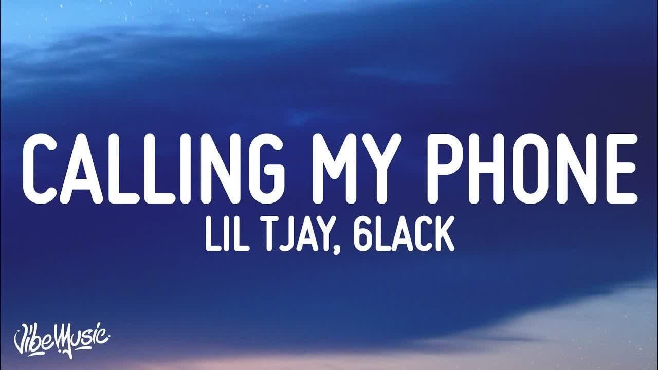 [1 HOUR 🕐] Lil Tjay - Calling My Phone (Lyrics) feat 6LACK