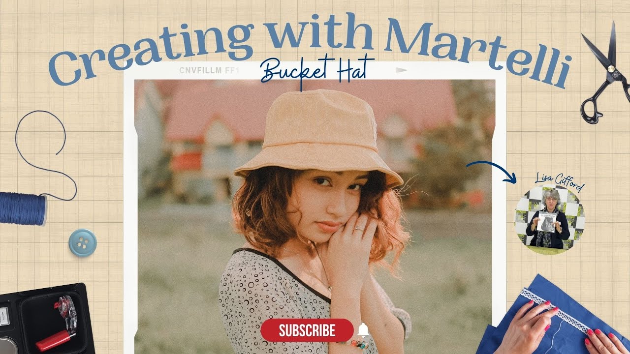 Creating with Martelli: Bucket Hat Tutorial