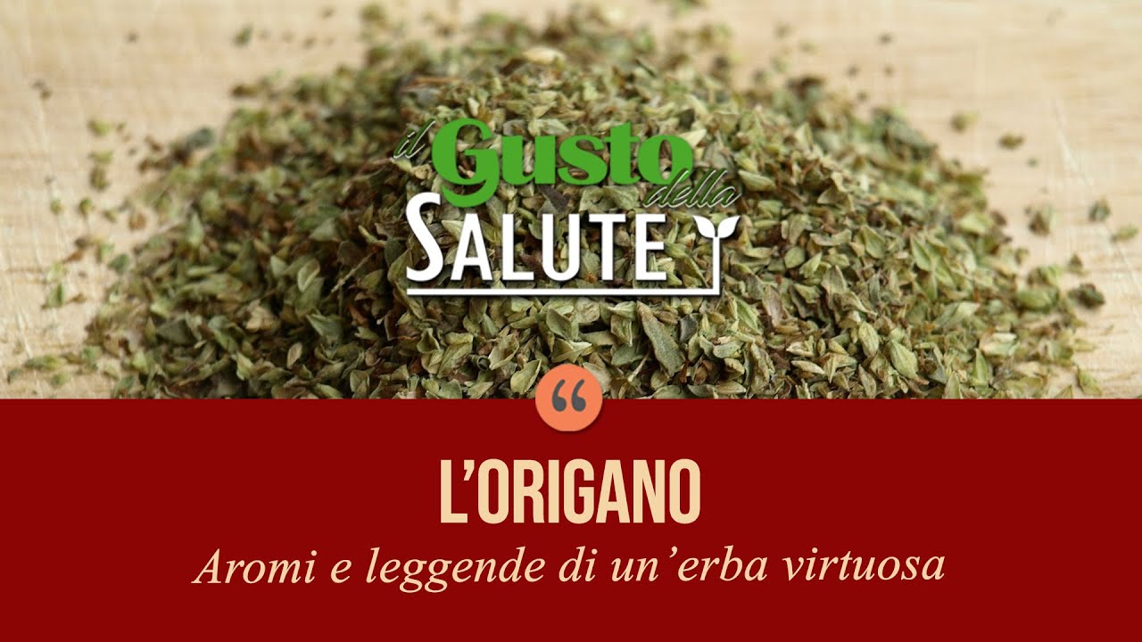 Il Gusto della Salute: l'Origano