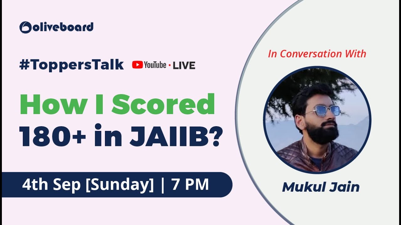JAIIB Toppers&rsquo; Talk | Mukul Jain | How I Scored 180+ In JAIIB?