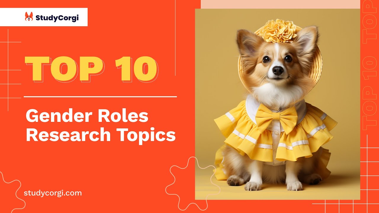 TOP-10 Gender Roles Research Topics