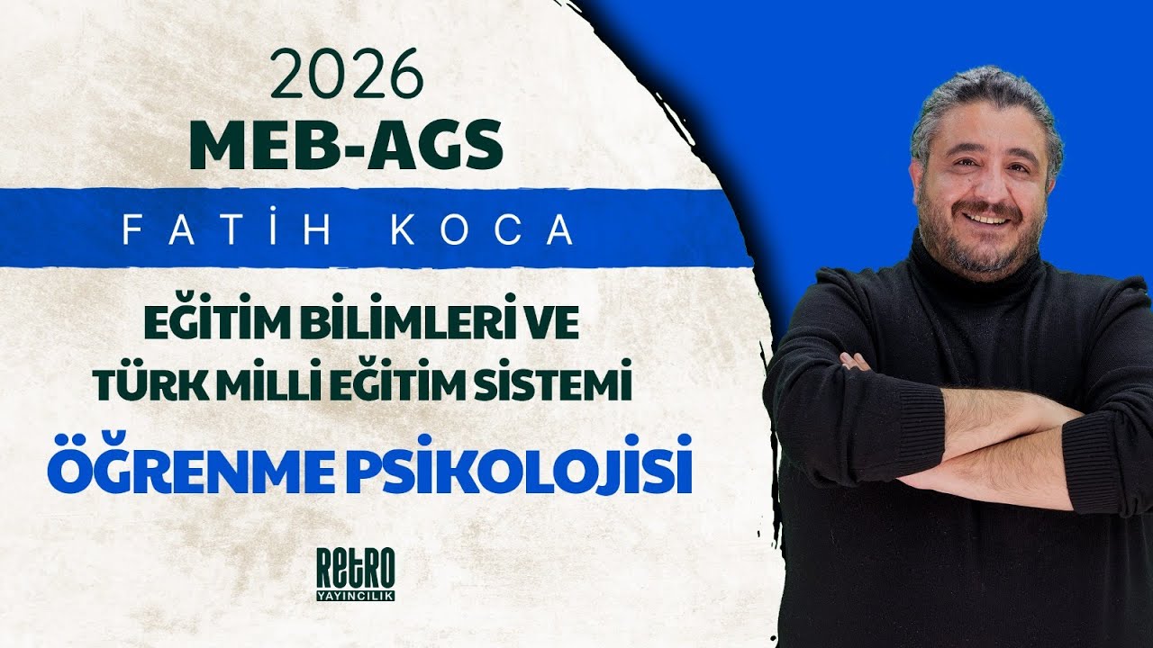 46) Öğrenme Psikolojisi | Sistematik Davranış Kuramı | Fatih KOCA - 2026