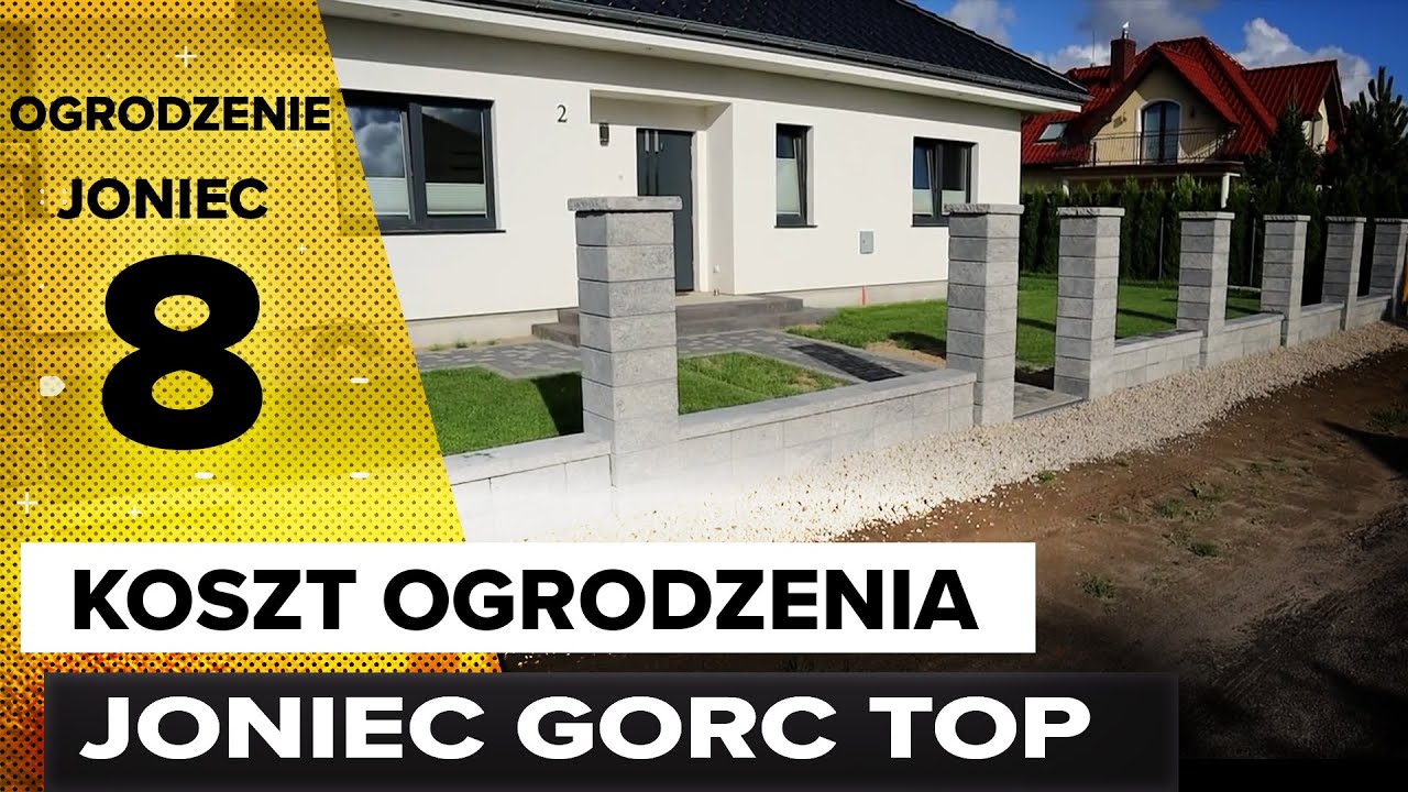 KOSZT BUDOWY OGRODZENIA .  Ogrodzenie Joniec część 8.