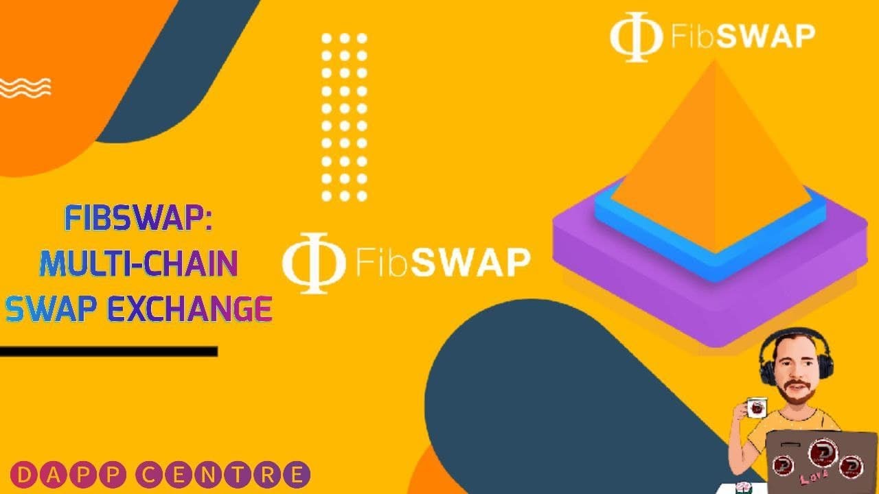 FIBSWAP: MULTI-CHAIN SWAP EXCHANGE $FIBO!