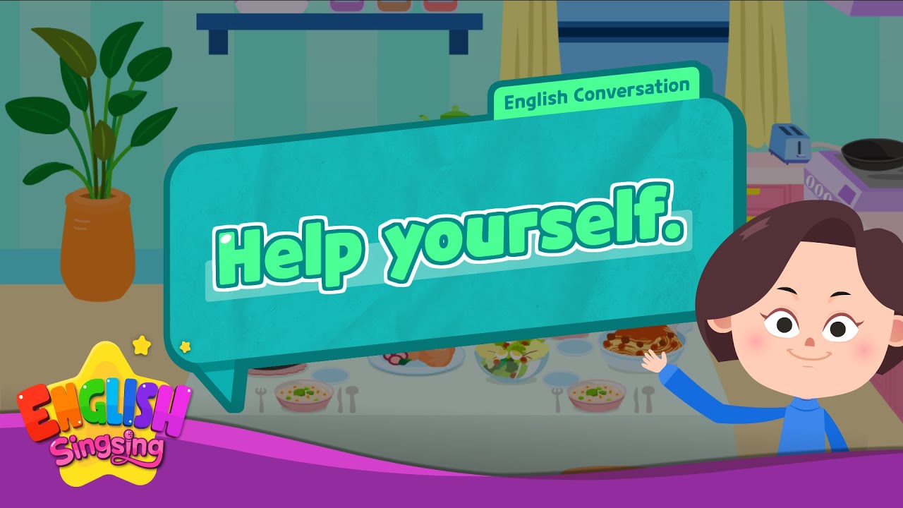 Help yourself - [Invitation] - Renewal - Easy Dialogue - Role Play