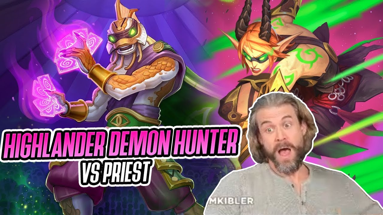 (Hearthstone) Highlander Demon Hunter VS Priest