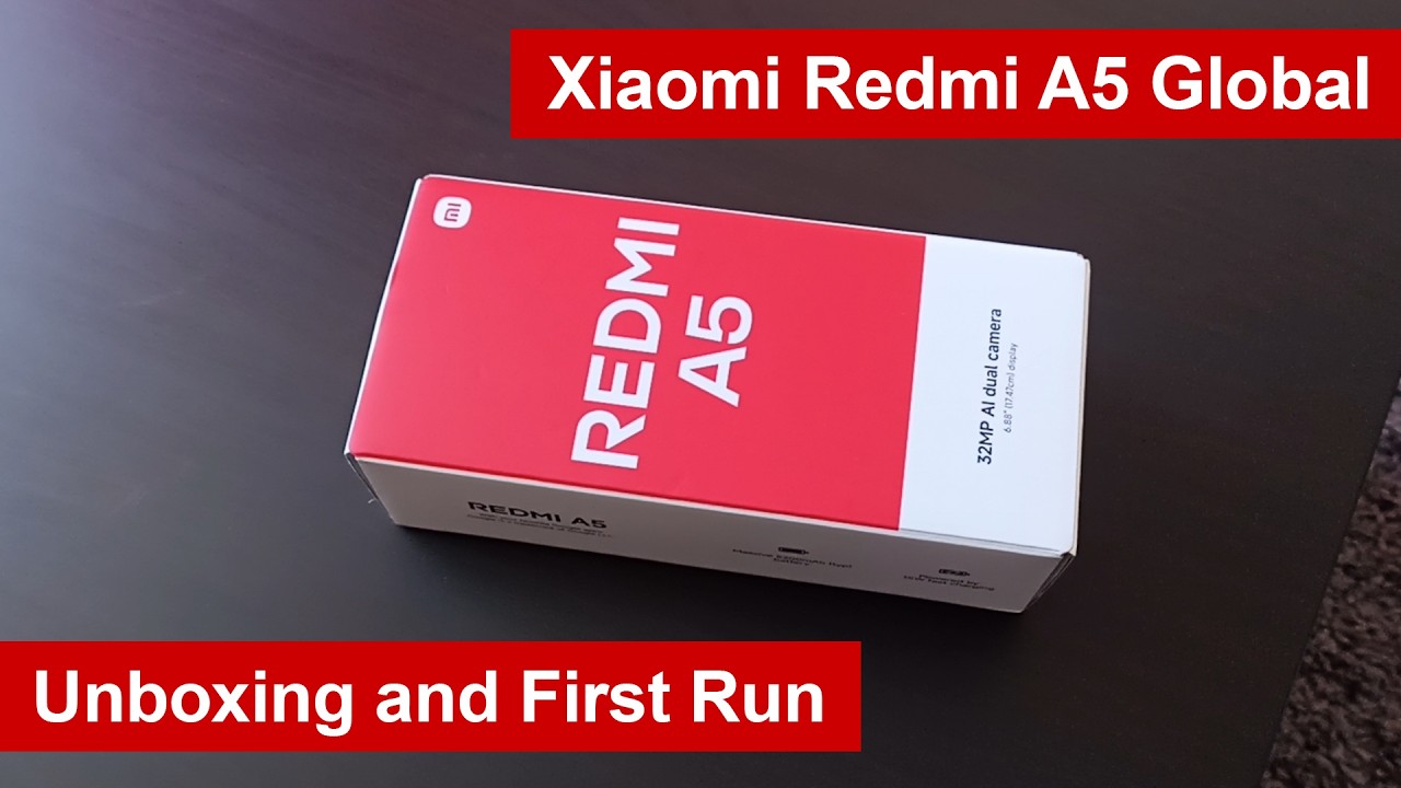 Xiaomi Redmi A5 Global Unboxing and First Run