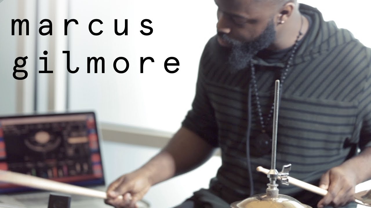 Sunhouse Presents: Marcus Gilmore