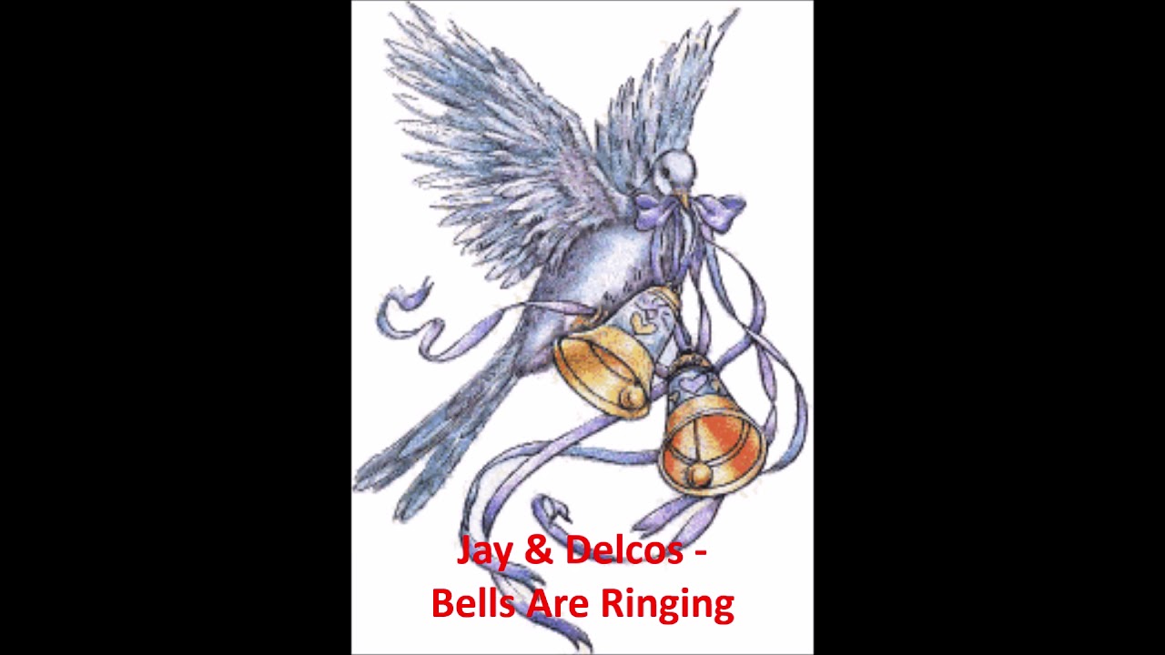 Jay & Delcos - Bells Are Ringing