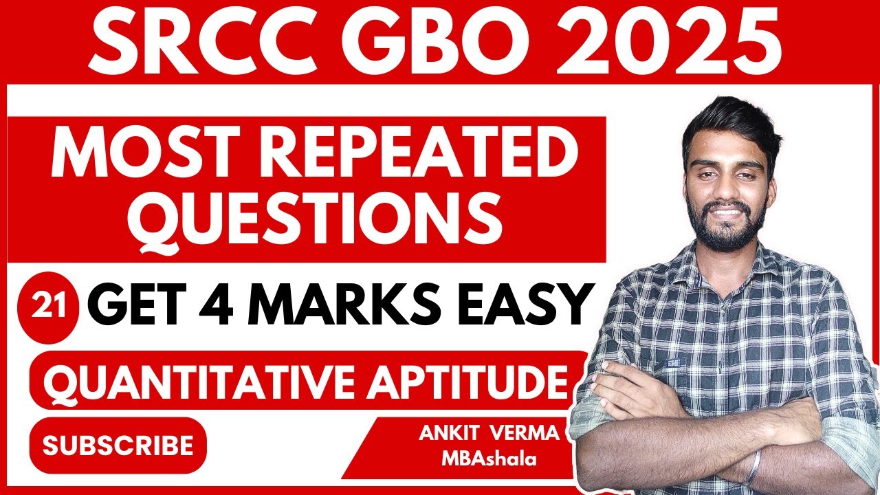 Most Repeated Questions I SRCC GBO 2025 | Quantitative Aptitude I 4 Marks Pakke I Concept+Trick