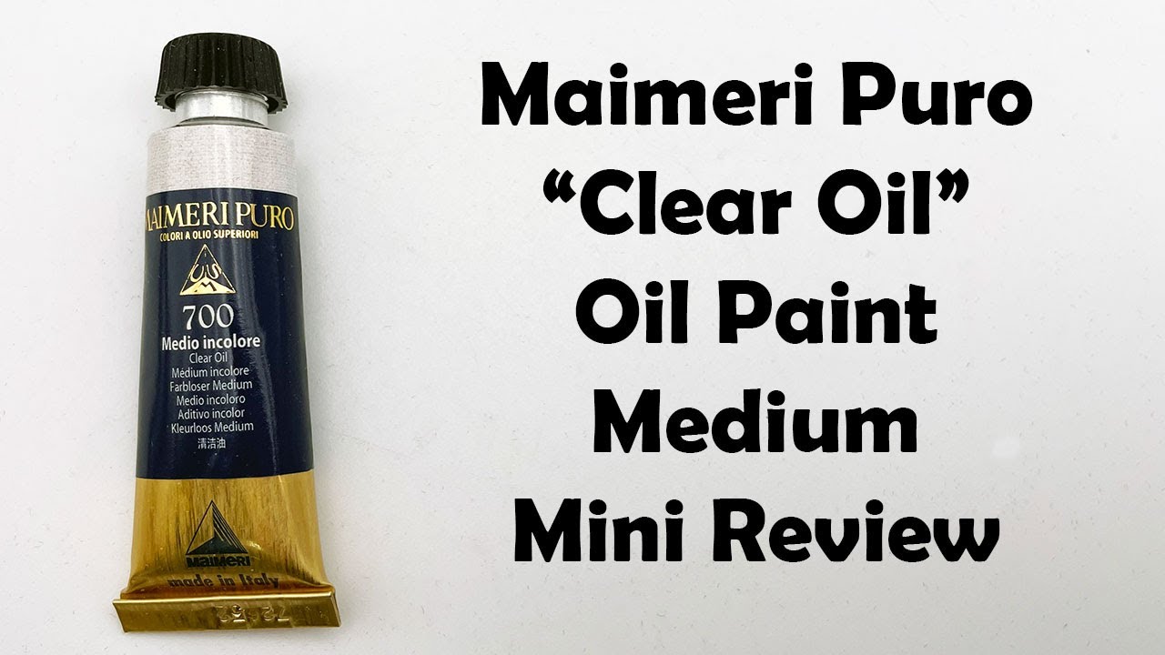 Maimeri Puro Clear Oil Painting Medium Mini Review