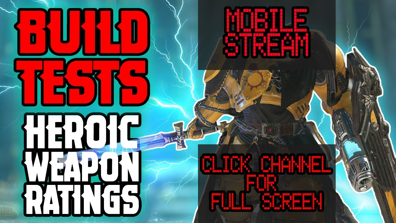 ⚡Mobile⚡Build TESTS⚡Into Ranking HEROIC Weapons Tier List later! !builds - Space Marine 2