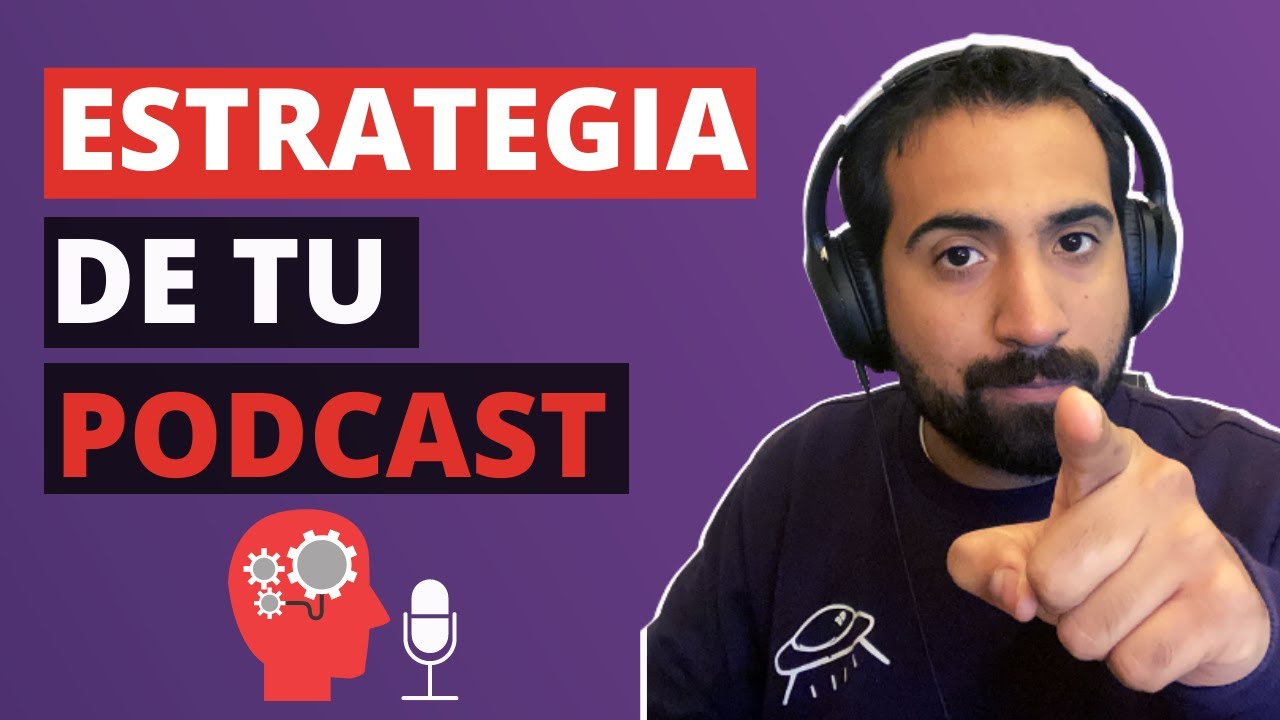 ARMA la ESTRATEGIA de tu PODCAST 🎙🧠