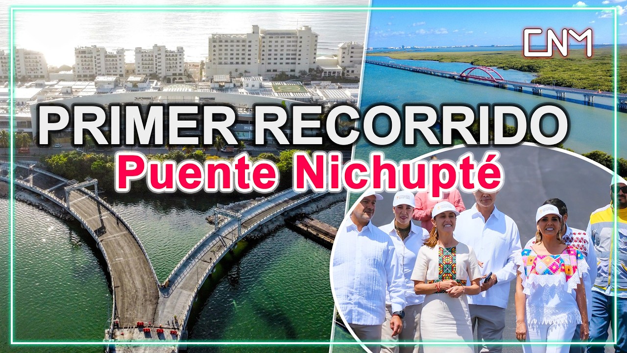 A un mes para abrir el  2&deg; puente m&aacute;s largo de Am&eacute;rica Latina, Puente Nichupt&eacute;, Quintana Roo