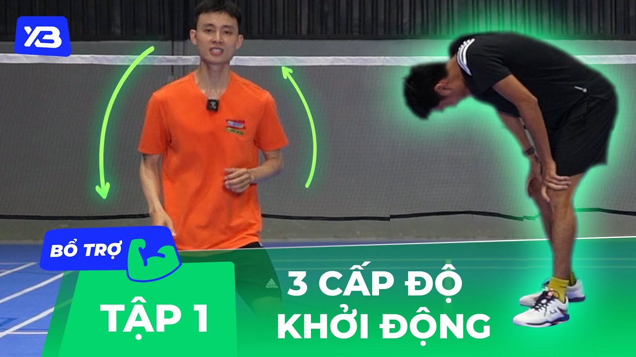 Bài 1: Warm Up | 3 Level khởi động trước khi vào trận! | Các bài tập bổ trợ môn cầu lông