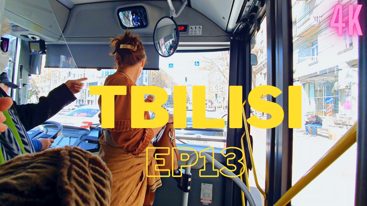 【4K】Bus Driving in Georgia, Tbilisi / Ep13