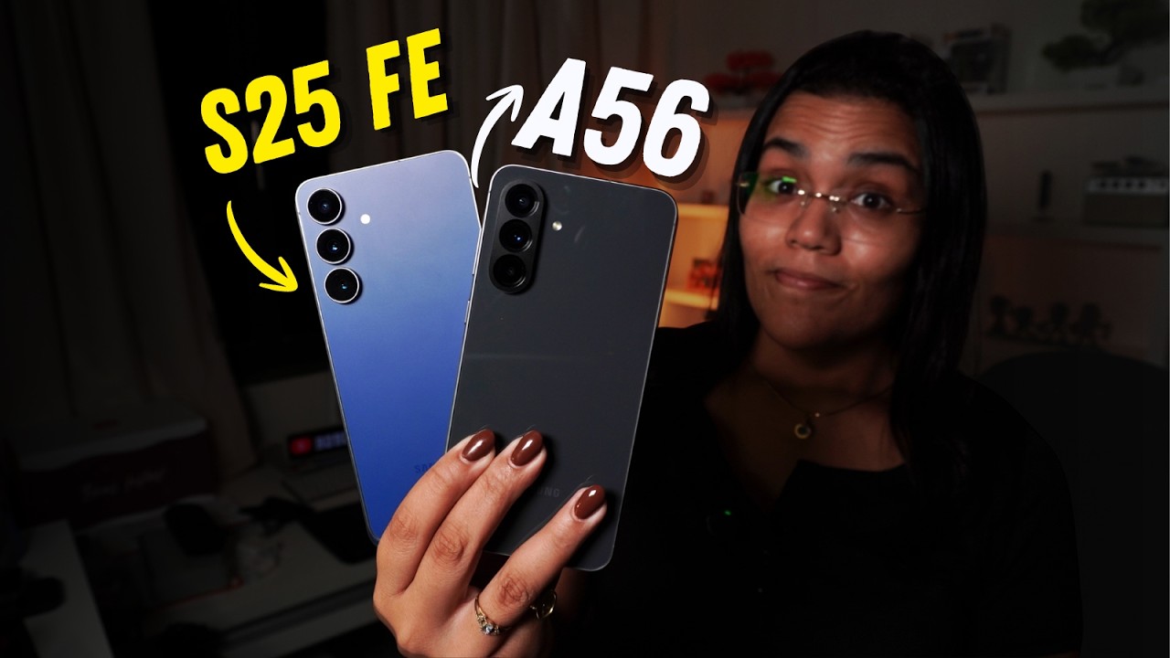 Galaxy S25 FE vs Galaxy A56: O MAIS CARO é MELHOR? O PREÇO está CAINDO!🔥