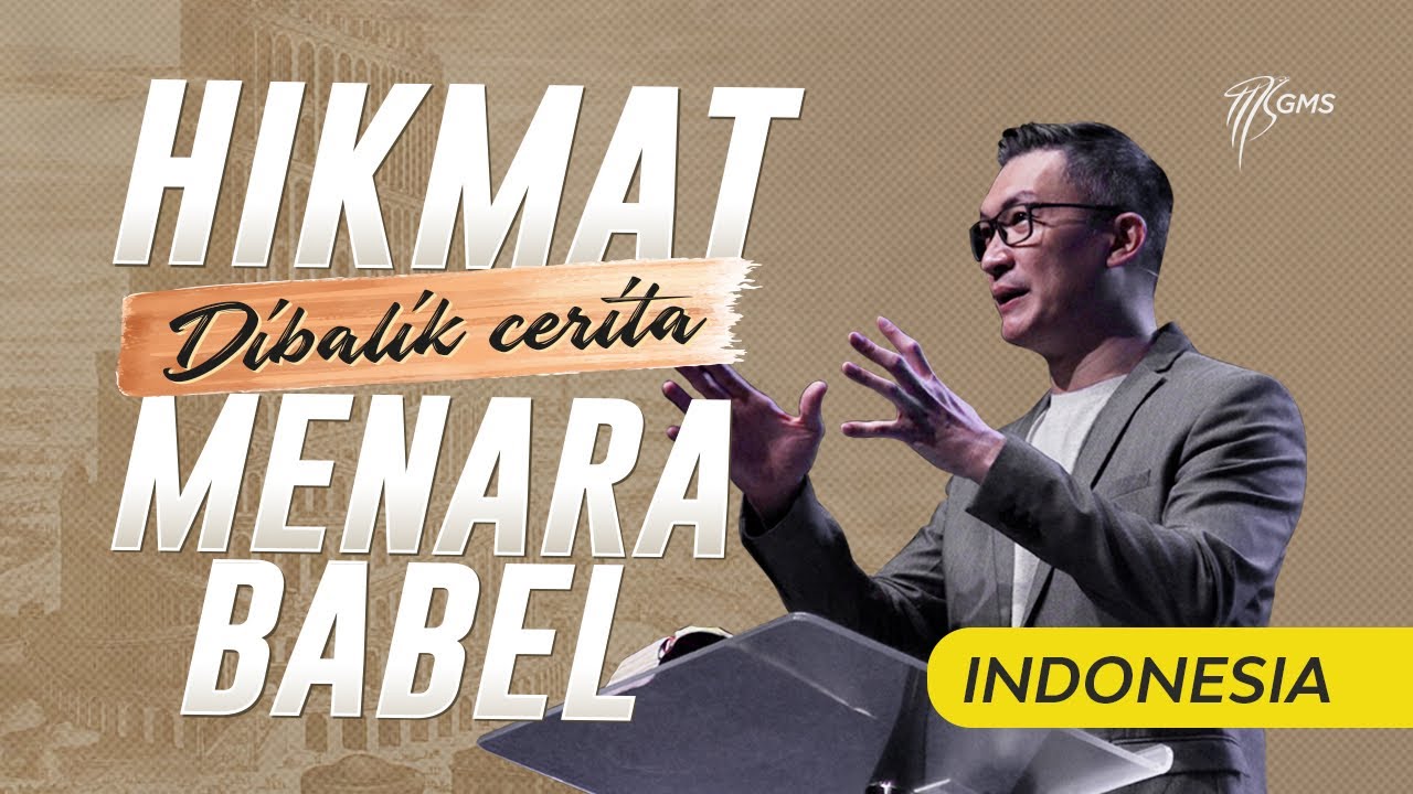 Hikmat di Balik Cerita Menara Babel (Official Philip Mantofa)