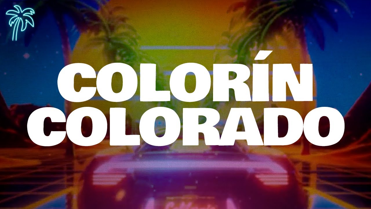 justin quiles - COLORÍN COLORADO (letra)