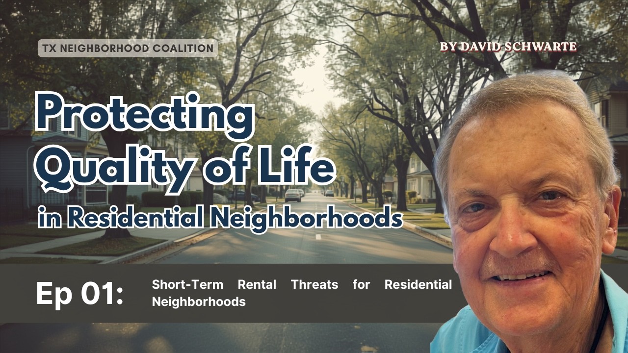 EP 01: Short-Term Rental Threats in Residential Neighborhoods