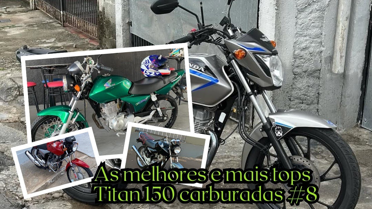 As melhores e mais tops Titan 150 carburadas #8 