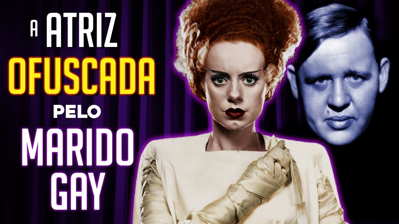 DE OFUSCADA PELO MARIDO GAY A ÍCONE DO TERROR: ELSA LANCHESTER! #sociocronica