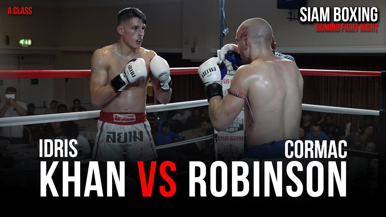 Idris Khan vs Cormac Robinson - Full Fight | Siam Boxing