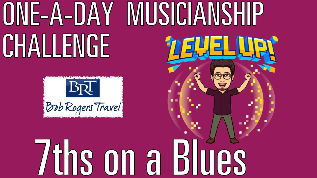 One A Day Musicianship Challenge // Playing 7th Chords on A Blues