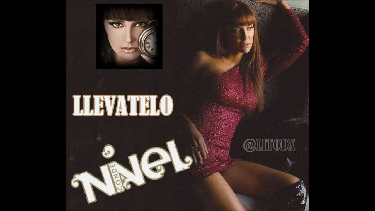 Llevatelo - Ninel Conde (HQ)