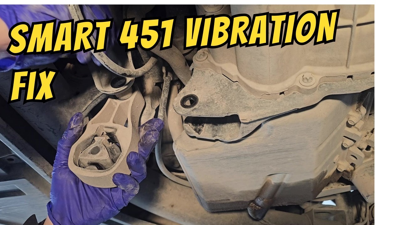 Smart 451 Front Engine Mount:  Diagnosis & Replacement
