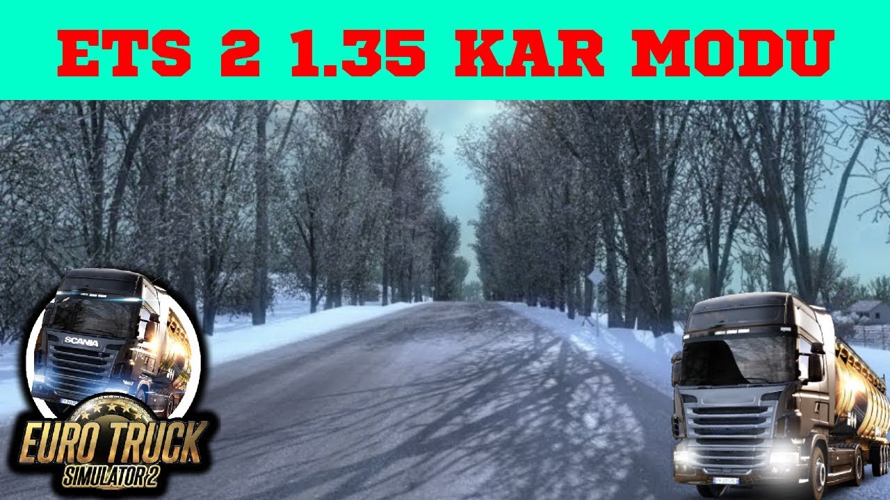 ETS 2 1.35 KAR MODU !!! (NASIL İNDİRİLİR VE KURULUR?)