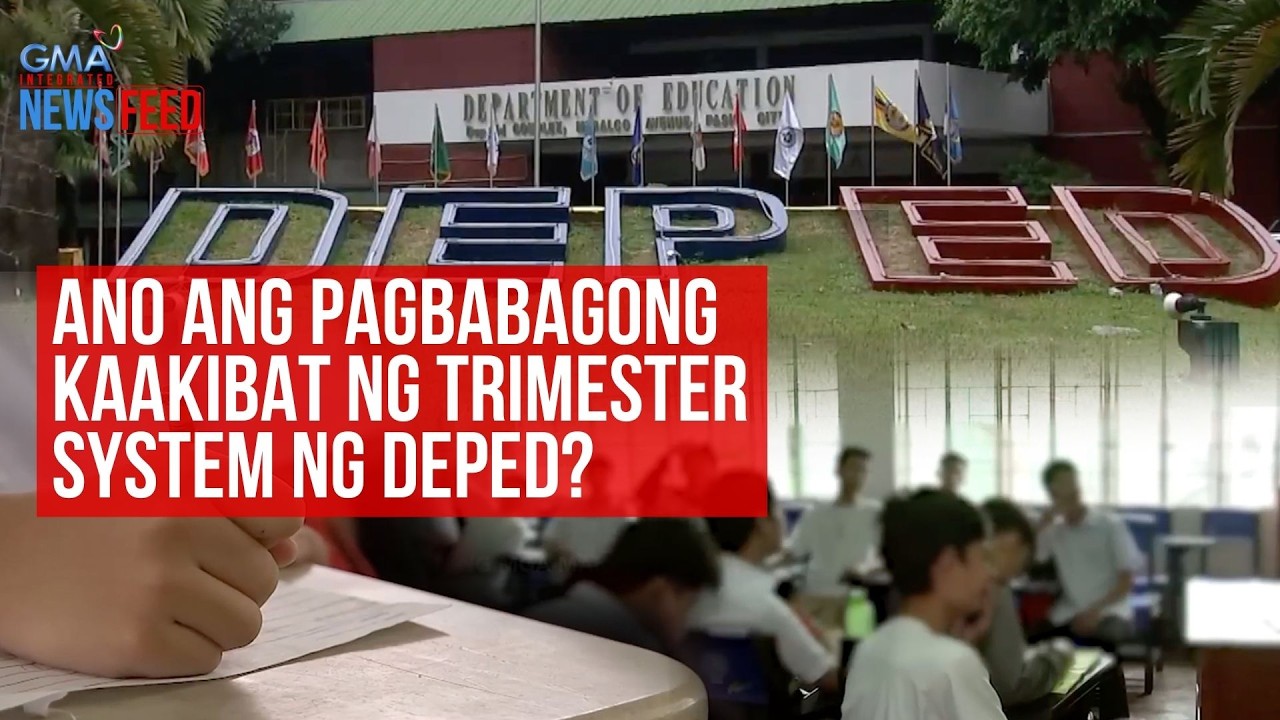 Ano ang pagbabagong kaakibat ng trimester system ng DepEd? | GMA Integrated Newsfeed