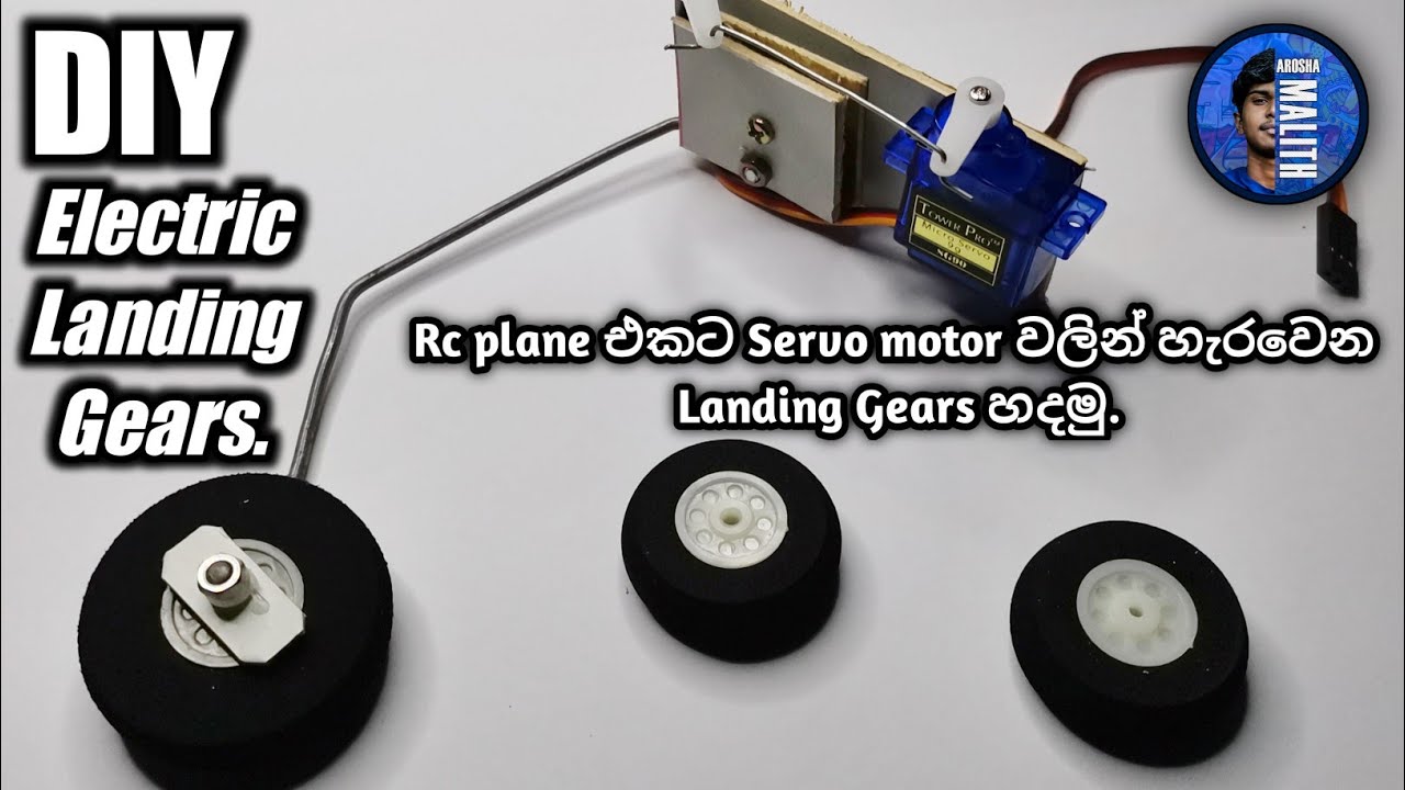How to make Electric Landing Gears.|| Rc Plane එකට Transmitter  එකෙන් හැරවෙන Landing Gears හදමු