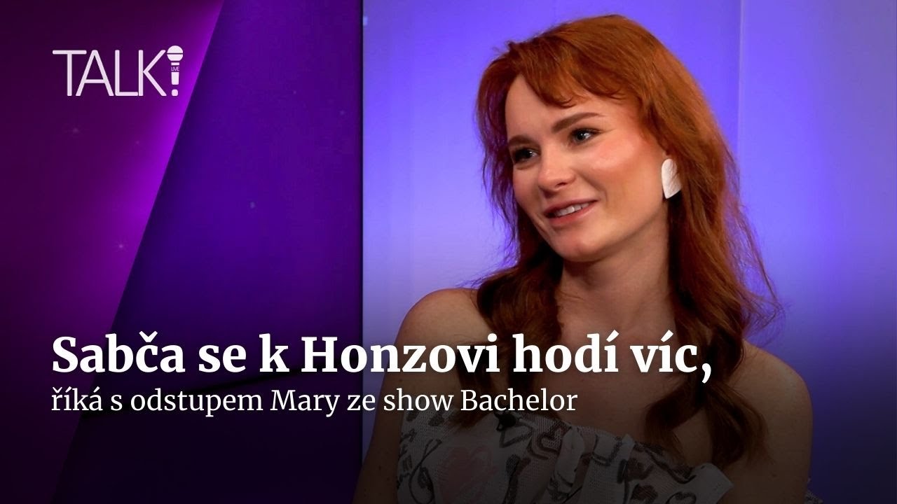 Mary z Bachelora: Honzu bych zastínila, Sabča se k němu jako princezna hodí víc | TALK!