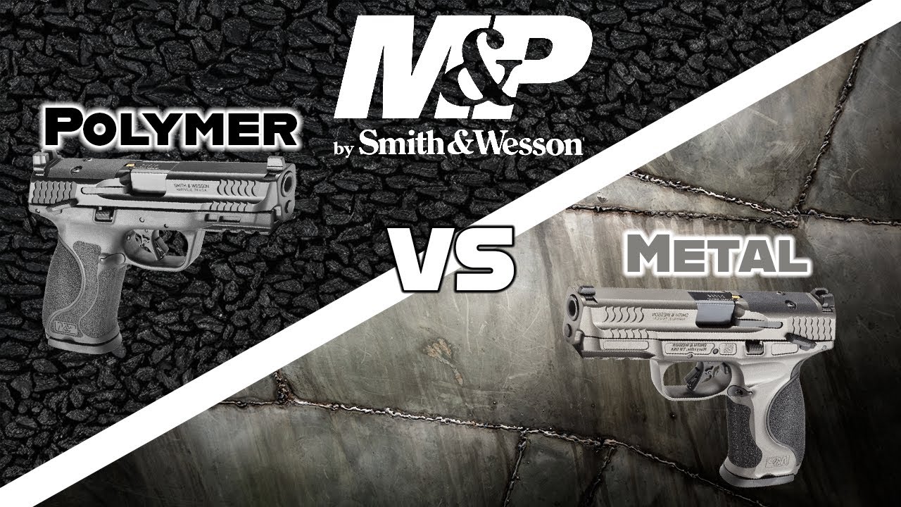 Smith & Wesson M&P 2.0: Metal vs Polymer... Real Upgrade or Hype?