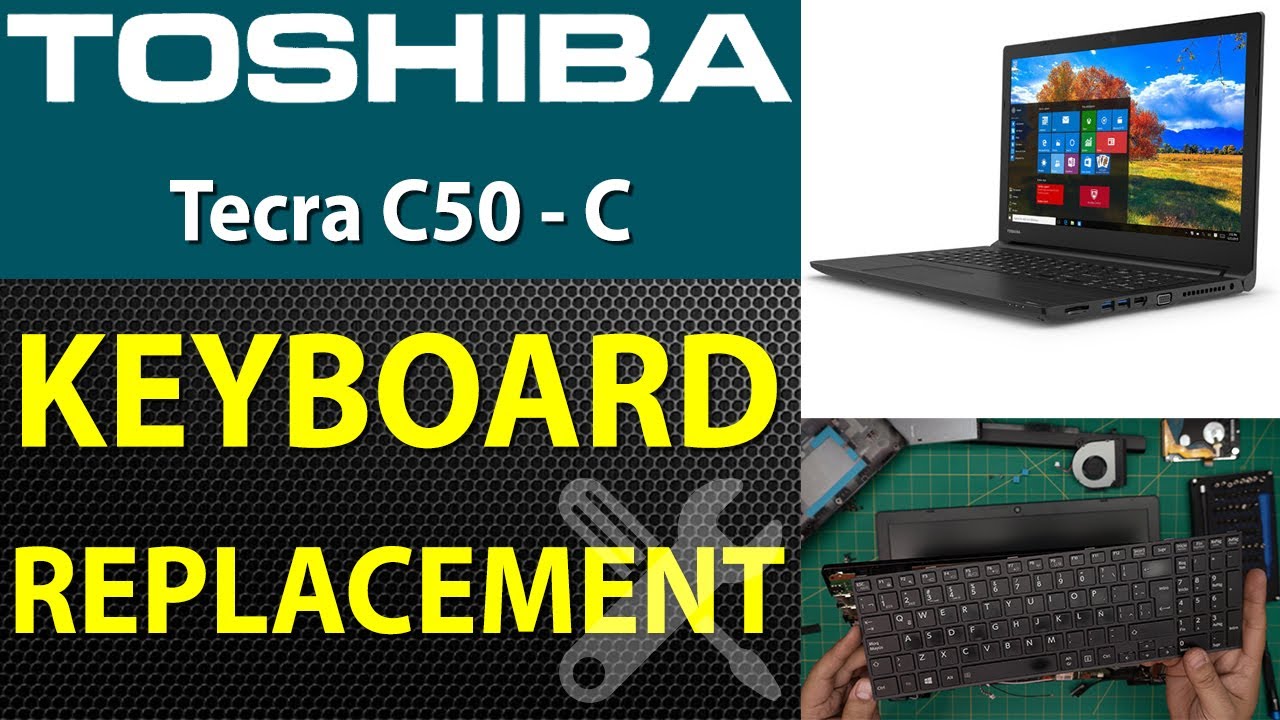 How to Replace Keyboard on Toshiba Tecra C50 C Ps571u Laptop - Step-by-Step Guide⌨️