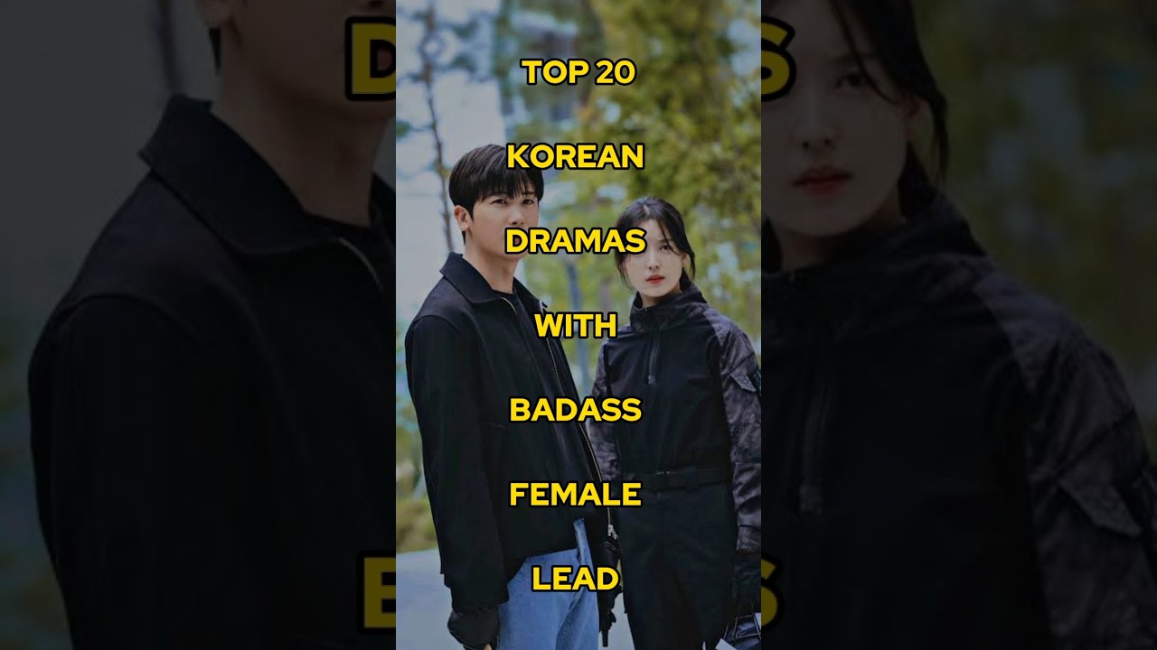 TOP 20 KOREAN DRAMAS WITH BADASS FEMALE LEAD #kdrama #unfrezzmyaccount #viralvideo