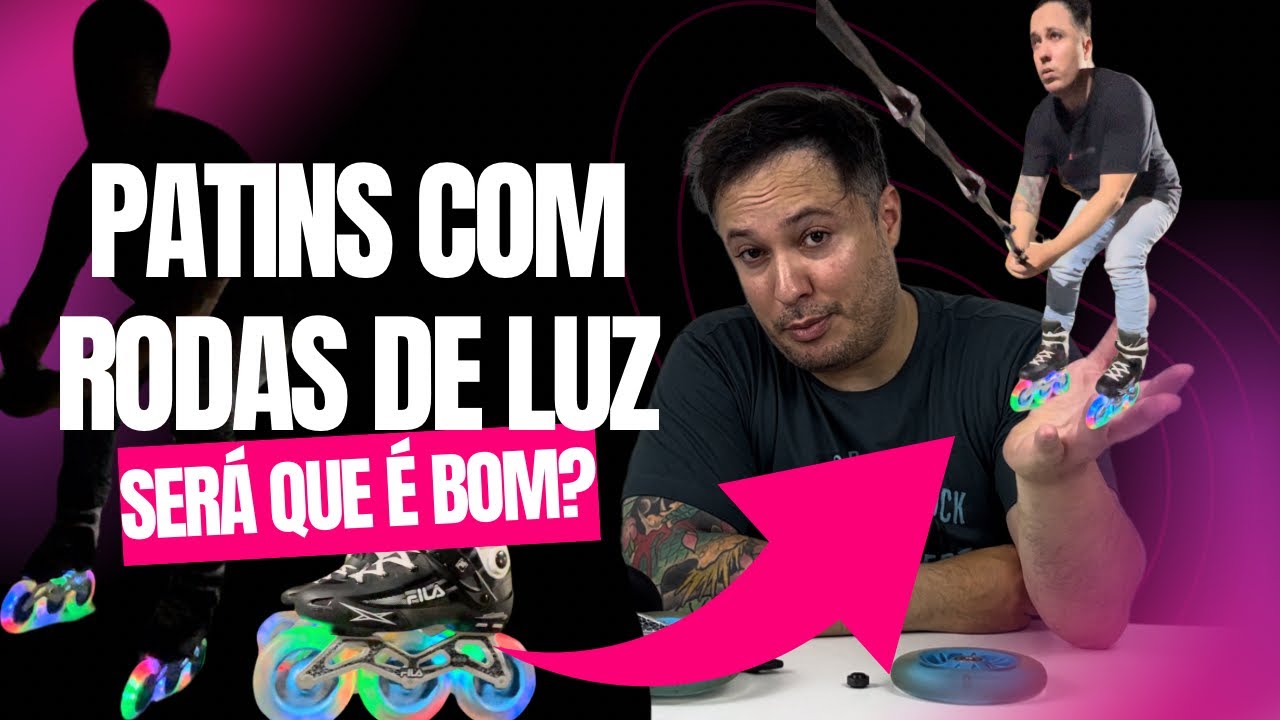 Patins com rodas de Led (luz), você já viu roller assim?