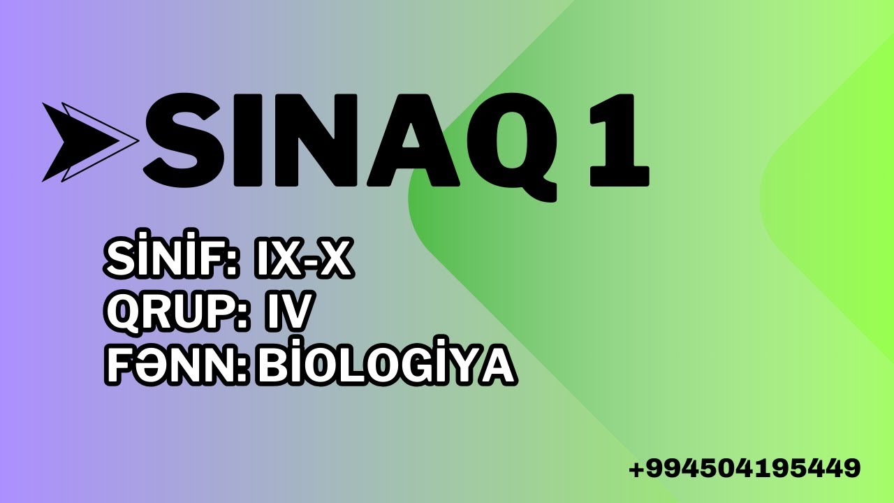 MSİ-1 Biologiya (9 və 10-cu sinif,  IV qrup) 13.10.2024