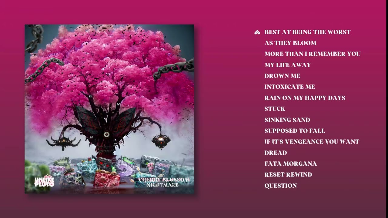 Unlike Pluto Cherry Blossom Nightmare [Full Album Stream]