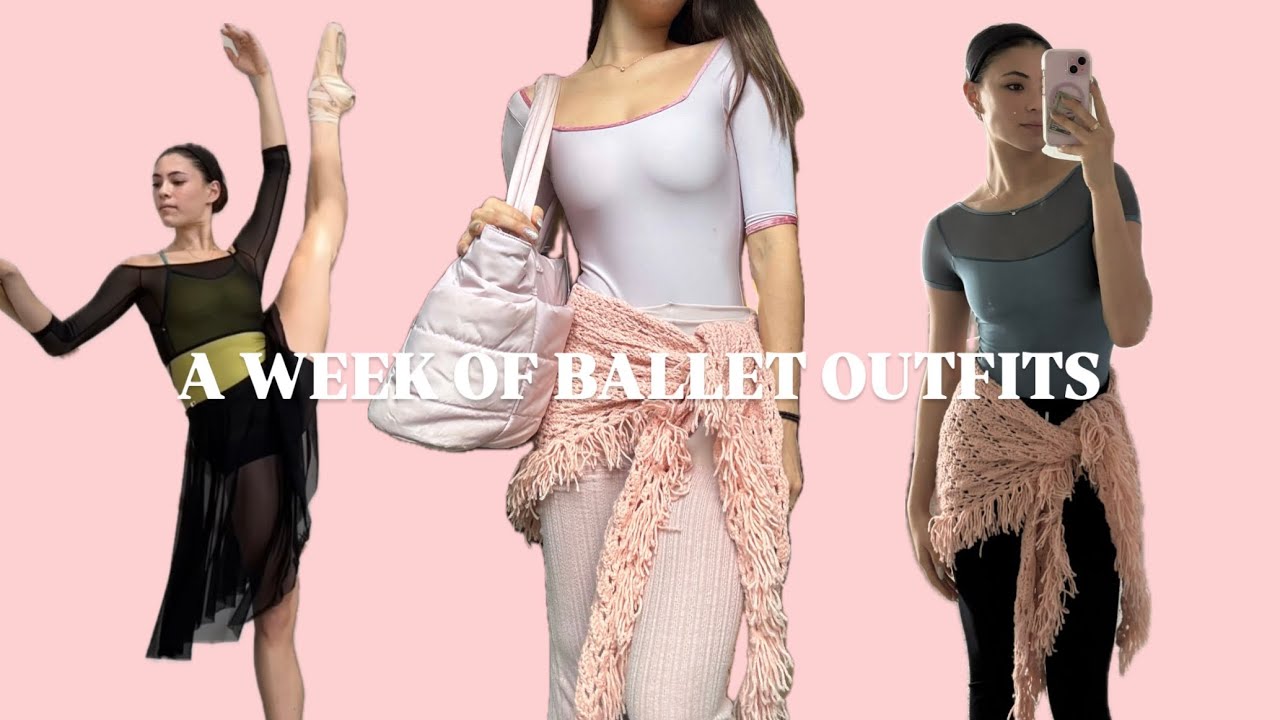 A week of ballet outfits | week in my life
